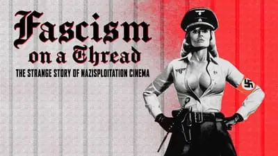 Fascism on a Thread: The Strange Story of Nazisploitation Cinema_backdropimg