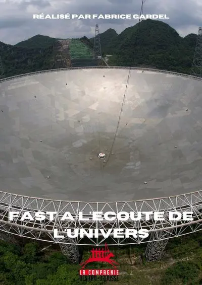 FAST, à l'écoute de l'univers_poster