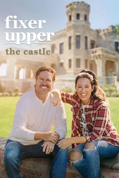 Fixer Upper: The Castle_poster