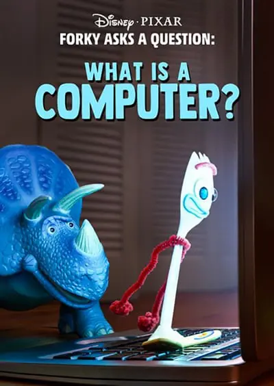 Forky Asks a Question: What Is a Computer?_poster