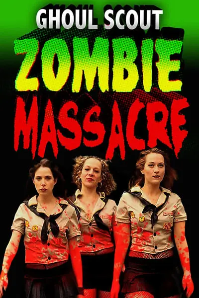 Ghoul Scout Zombie Massacre_poster
