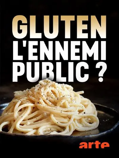 Gluten, l'ennemi public ?_poster