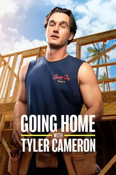 Going Home with Tyler Cameron_poster