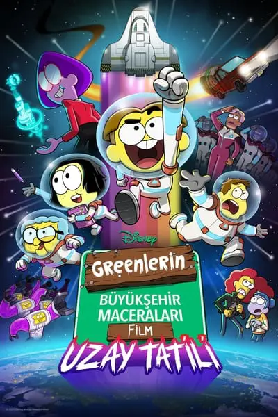 Greenlerin Büyükşehir Maceraları, Film: Uzay Tatili_poster