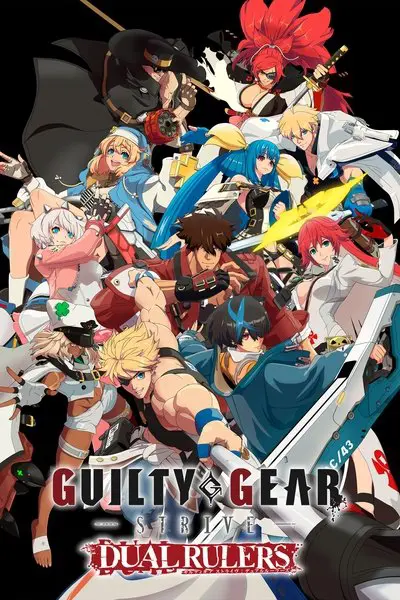 GUILTY GEAR STRIVE: DUAL RULERS_poster