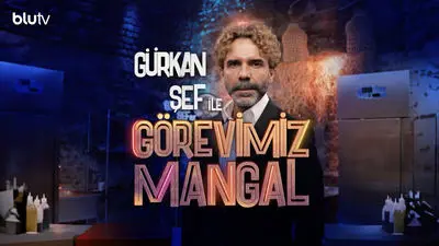 Gürkan Şef ile Görevimiz Mangal_backdropimg