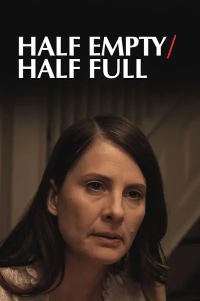 Half Empty/Half Full_poster