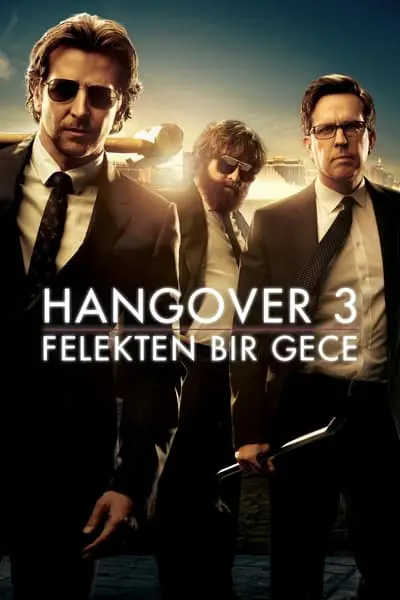 Hangover 3: Felekten Bir Gece_poster