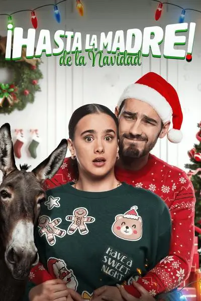 ¡Hasta la Madre de la Navidad!_poster