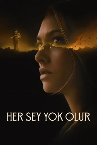 Her Şey Yok Olur_poster