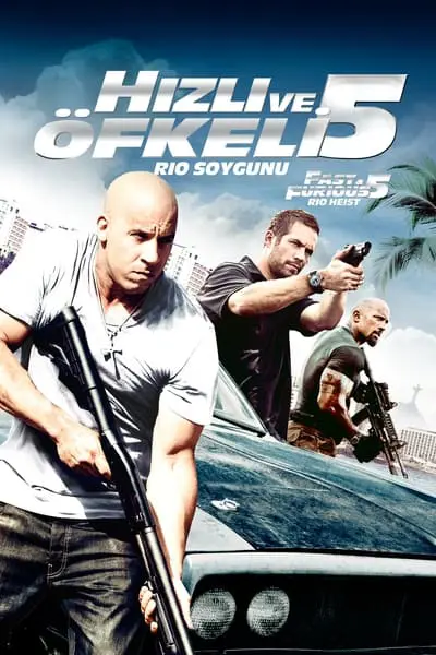 Hızlı ve Öfkeli 5: Rio Soygunu_poster