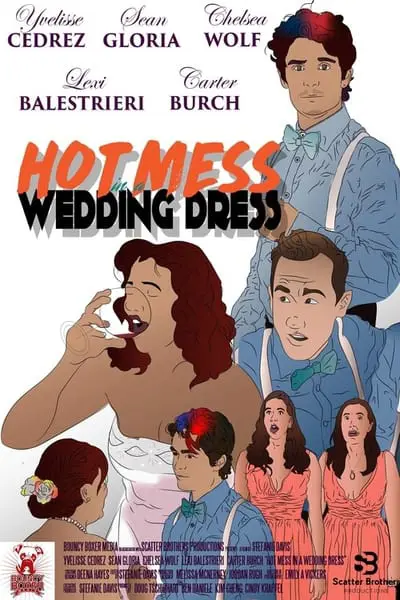 Hot Mess in a Wedding Dress_poster