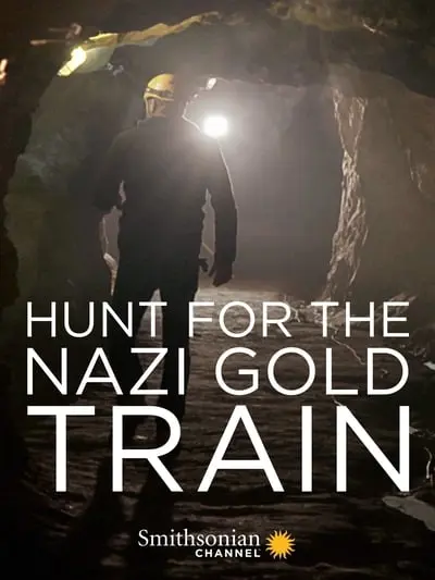 Hunting the Nazi Gold Train_poster