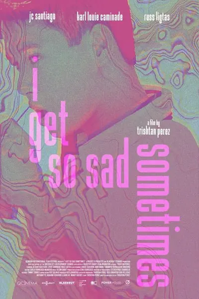 I Get So Sad Sometimes_poster