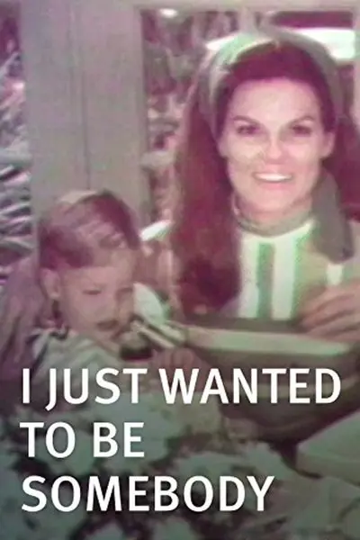 I Just Wanted to Be Somebody_poster