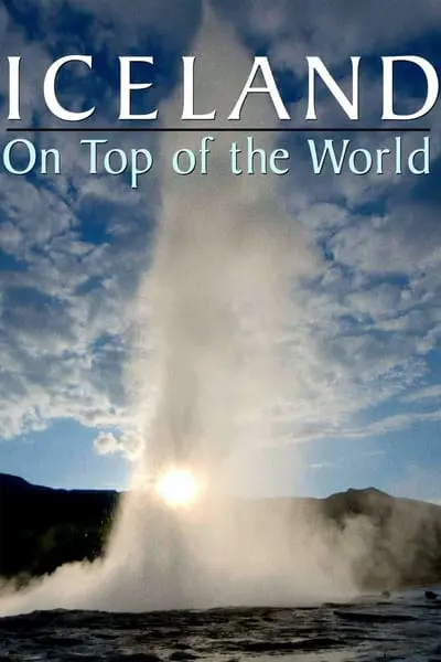 Iceland: On Top of the World_poster