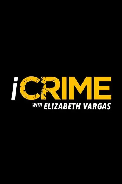 iCrime with Elizabeth Vargas_poster