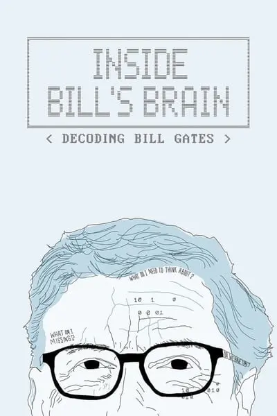 Inside Bill's Brain: Decoding Bill Gates_poster