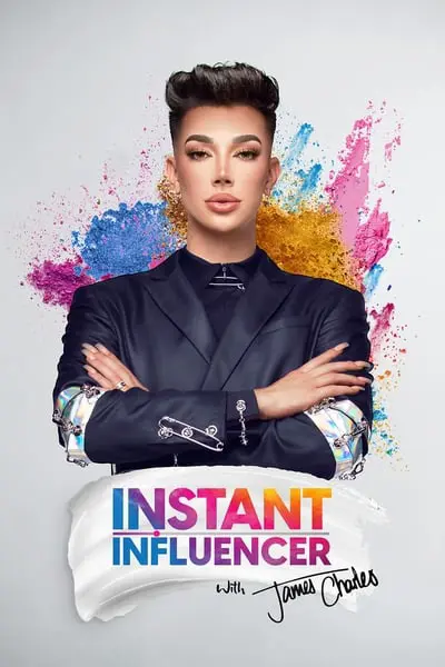 Instant Influencer with James Charles_poster