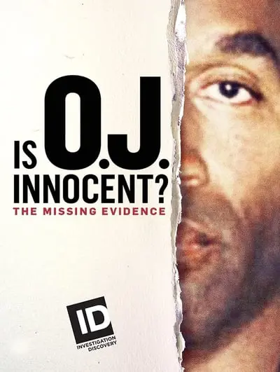Is O.J. Innocent? The Missing Evidence_poster