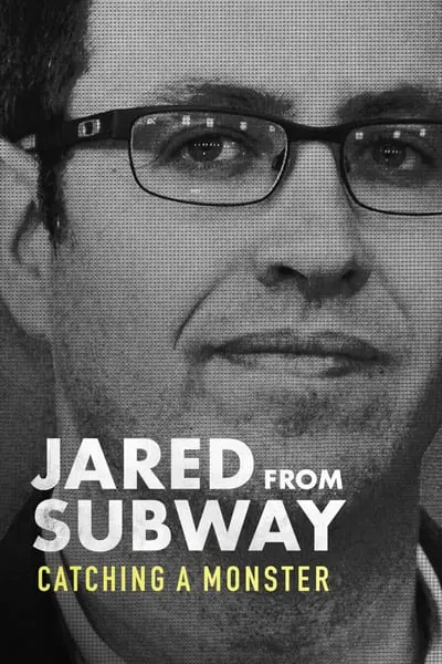 Jared from Subway: Catching a Monster_poster