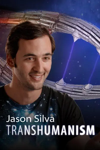 Jason Silva: Transhumanism_poster