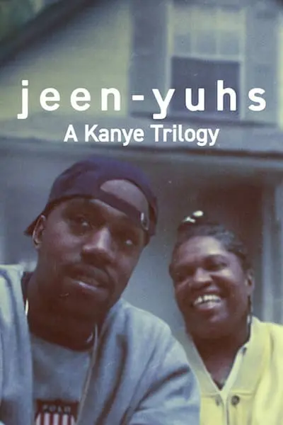 jeen-yuhs: A Kanye Trilogy_poster