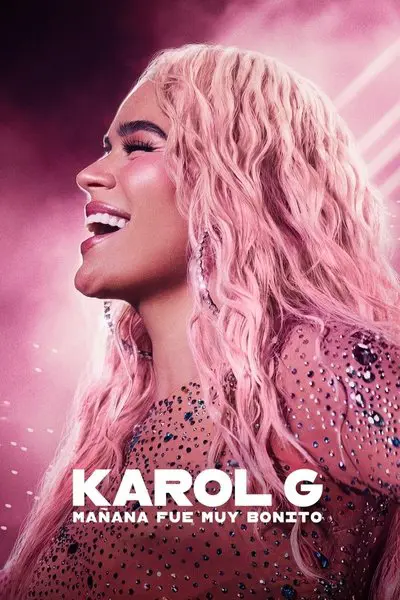 Karol G: Mañana fue muy bonito_poster