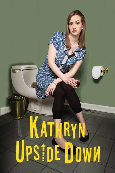 Kathryn Upside Down_poster