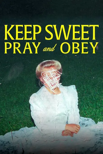 Keep Sweet: Pray and Obey_poster