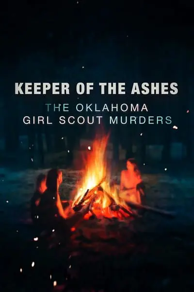 Keeper of the Ashes: The Oklahoma Girl Scout Murders_poster