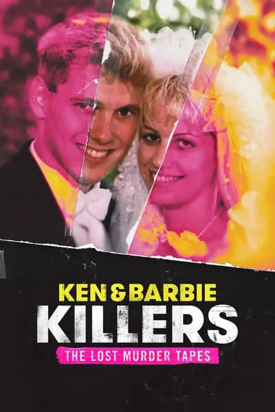 Ken and Barbie Killers: The Lost Murder Tapes_poster