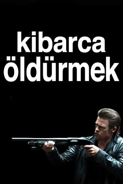 Kibarca Öldürmek_poster