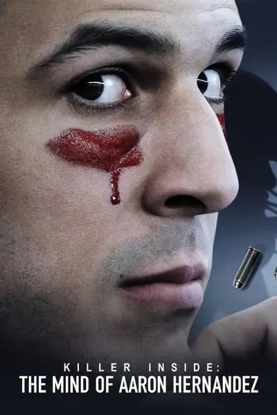 Killer Inside: The Mind of Aaron Hernandez_poster