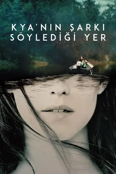 Kya'nın Şarkı Söylediği Yer_poster