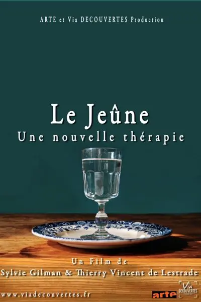 Le jeûne, une nouvelle thérapie ?_poster