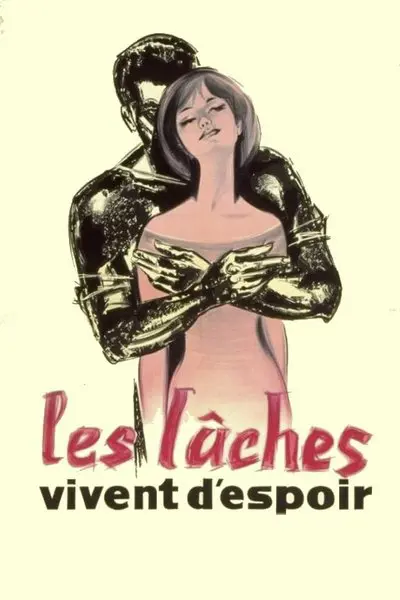 Les lâches vivent d'espoir_poster