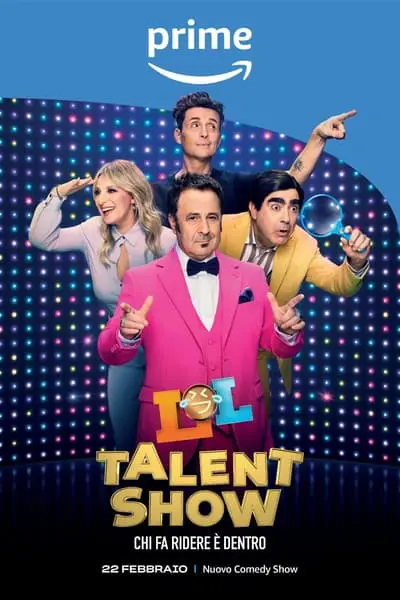 LOL Talent Show: Chi fa ridere è dentro_poster