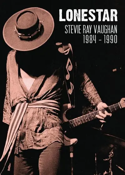 Lonestar: Stevie Ray Vaughan 1984-1989_poster