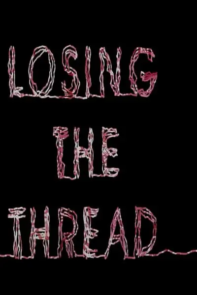 Losing the Thread_poster
