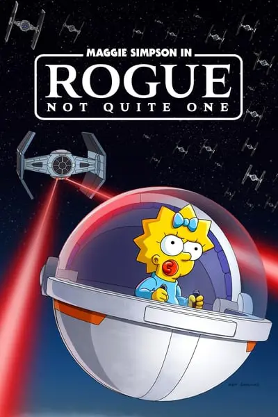 Maggie Simpson in "Rogue Not Quite One"_poster