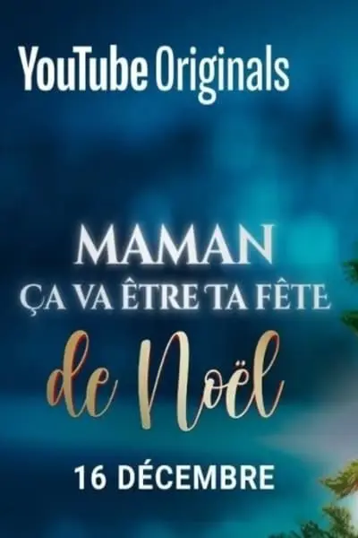 Maman ça va être ta fête... de Noël !_poster