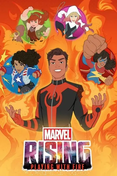 Marvel Rising: Playing with Fire_poster