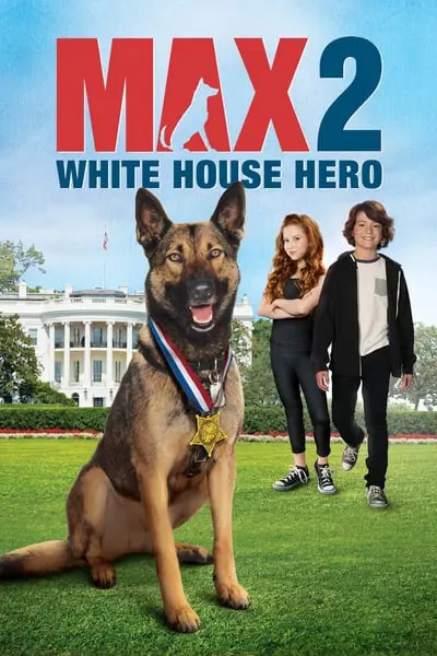 Max 2: Beyaz Saray Kahramanı_poster