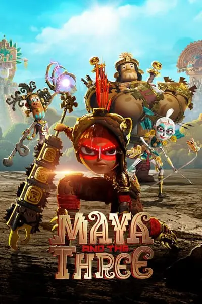 Maya and the Three_poster