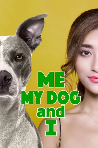 Me, My Dog, and I_poster
