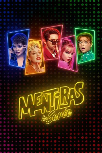 Mentiras, La Serie_poster