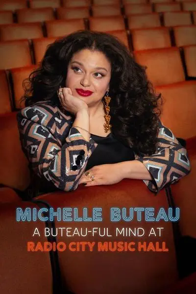 Michelle Buteau: A Buteau-ful Mind at Radio City Music Hall_poster