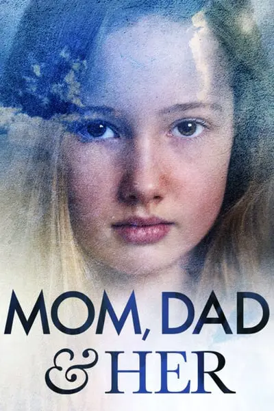Mom, Dad and Her_poster