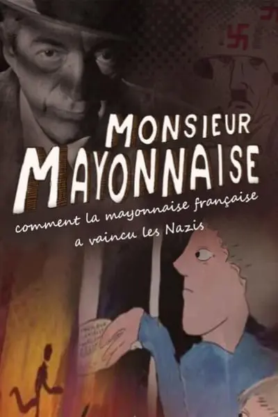 Monsieur Mayonnaise_poster